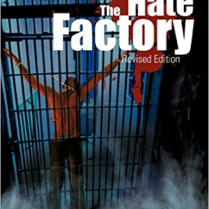 The Hate Factory: A First-Hand Account of the 1980 Riot at the Penitentiary of New Mexico
