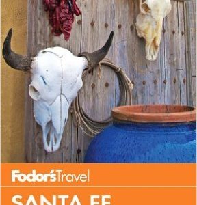 Fodor's In Focus Santa Fe: With Taos and Albuquerque
