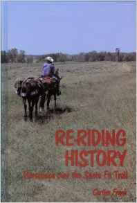 Re-Riding History: Horseback Over the Santa Fe Trail