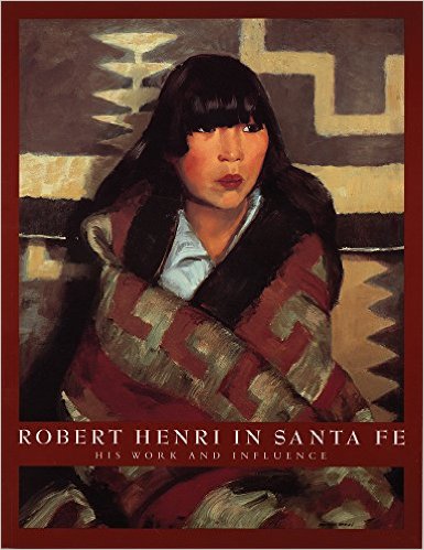 Robert Henri in Santa Fe: His Work and Influence