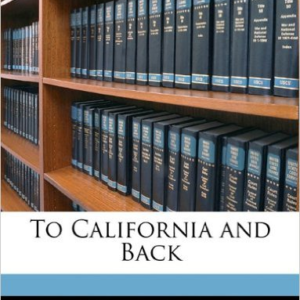 To California and Back