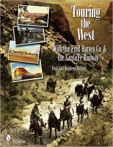 Touring the West with the Fred Harvey & Co. and the Santa Fe Railway