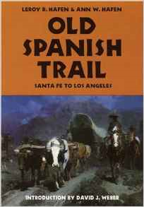 Old Spanish Trail: Santa Fe to Los Angeles