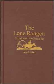 Lone Ranger: Trouble on Santa Fe