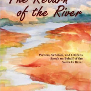 The Return of the River