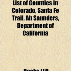 New Mexico Territory: Compromise of 1850, List of Counties in Colorado, Apache Wars, Battle of Glorieta Pass, Santa Fe Trail