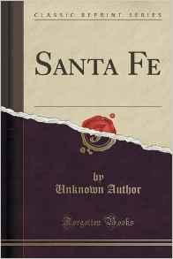 Santa Fe (Classic Reprint)