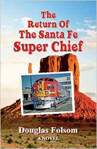 The Return of the Santa Fe Super Chief