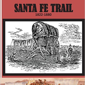Wagons Southwest: Story of the Old Trail to Santa Fe
