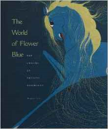 The World of Flower Blue: Pop Chalee: An Artistic Biography