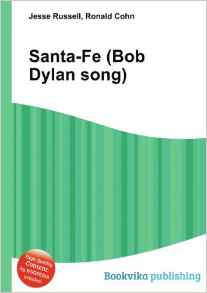 Santa-Fe (Bob Dylan Song)